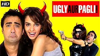 Ugly Aur Pagli